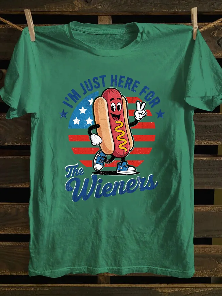 Just Here For The Wieners T-shirt