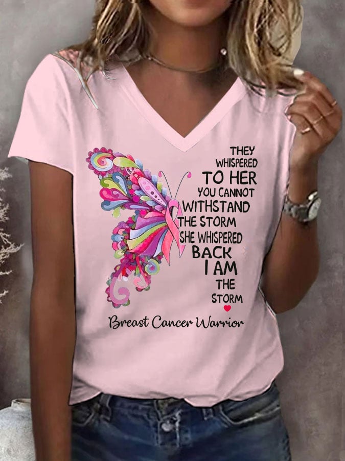 Women's Pink Butterfly I Am The Storm Breast Cancer Warrior Print V-Neck T-Shirt