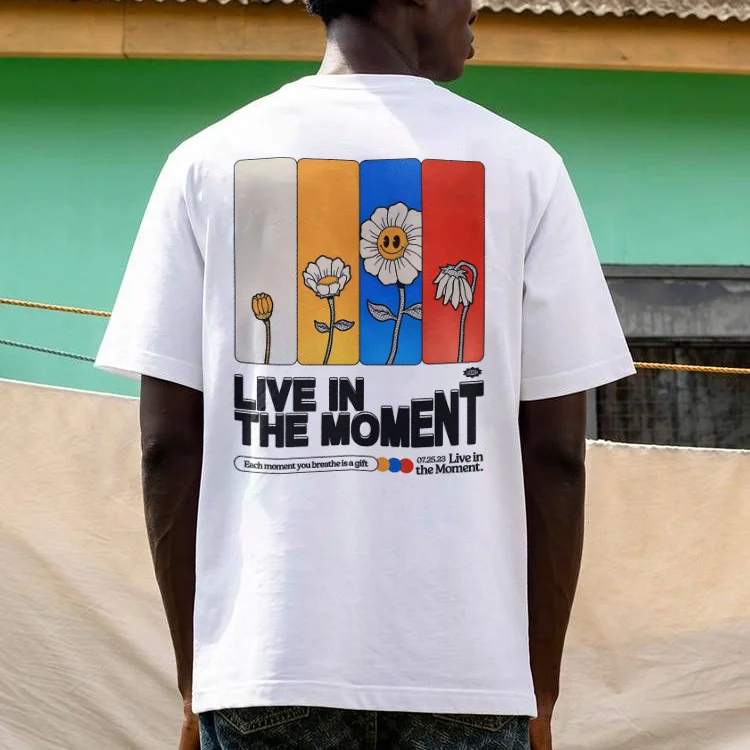 Live In The Moment T-shirt