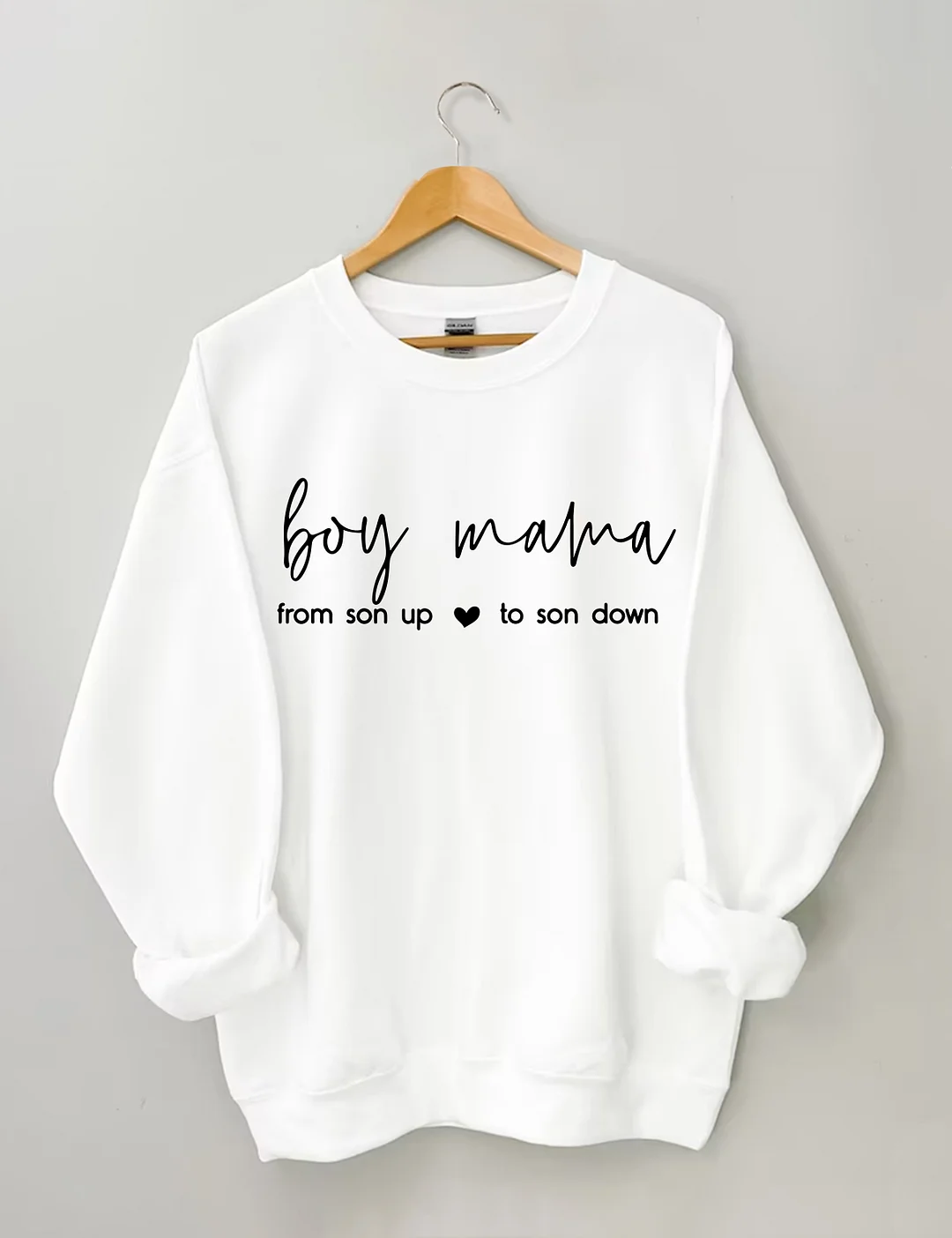 Boy Mama From Son Up to Son Down Sweatshirt