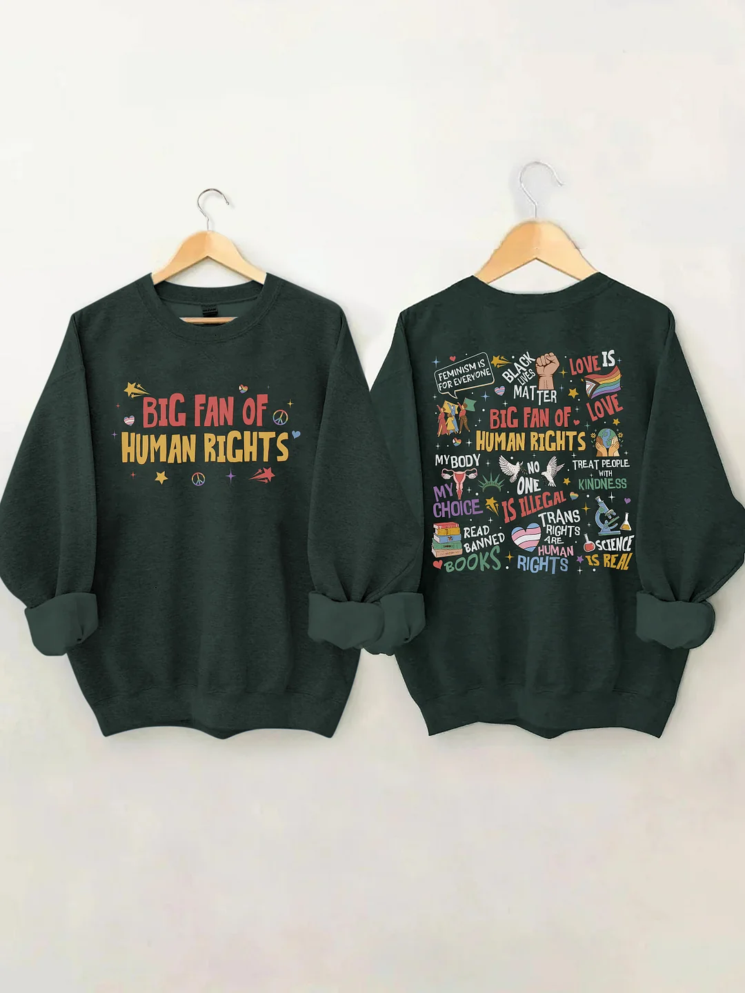 Big Fan Of Human Rights Sweatshirt