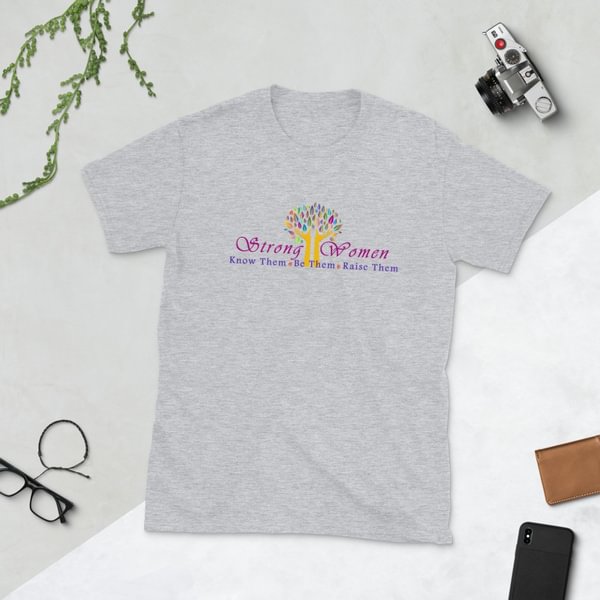 Strong Women Unisex T-Shirt, Graphic Tee For Women, Motivational Shirt, Inspirational Shirt - Shop Trendy Women's Fashion | TeeYours