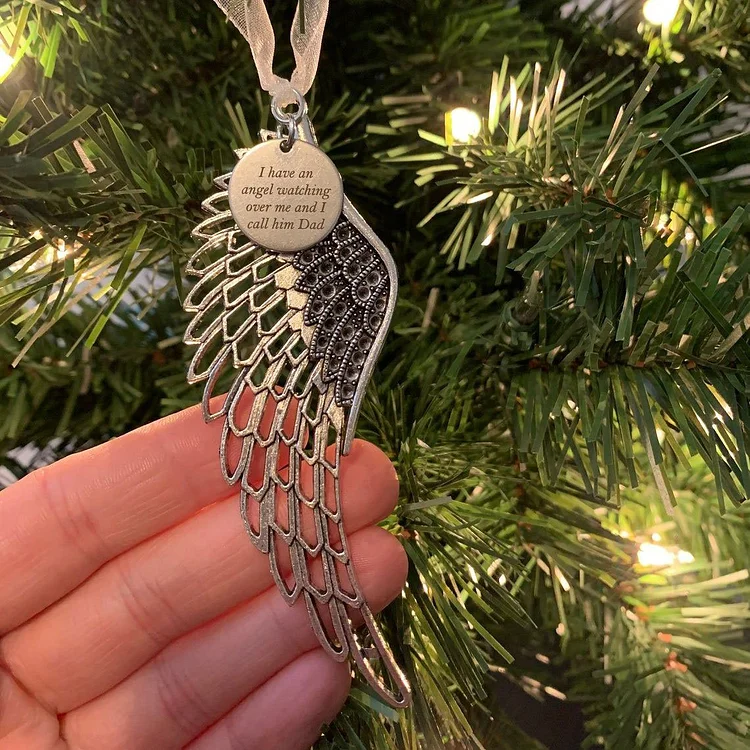 Angel Wings Ornaments Memorial Keepsake "I Have An Angel Watching Over Me and I Call Him Dad"
