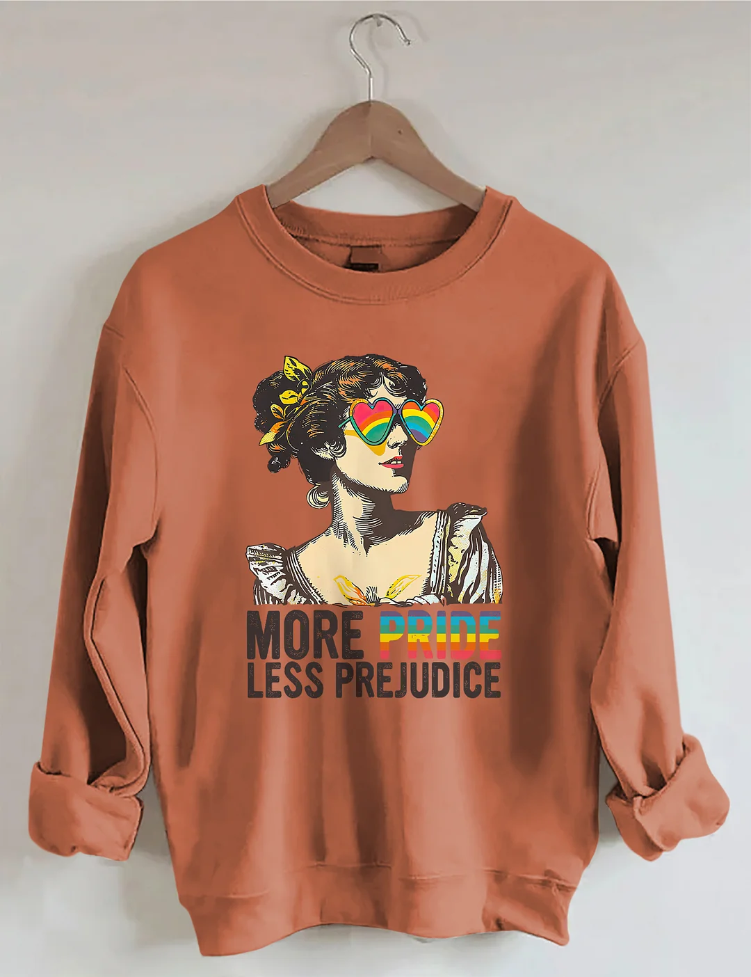 More Pride Less Prejudice Sweatshirt