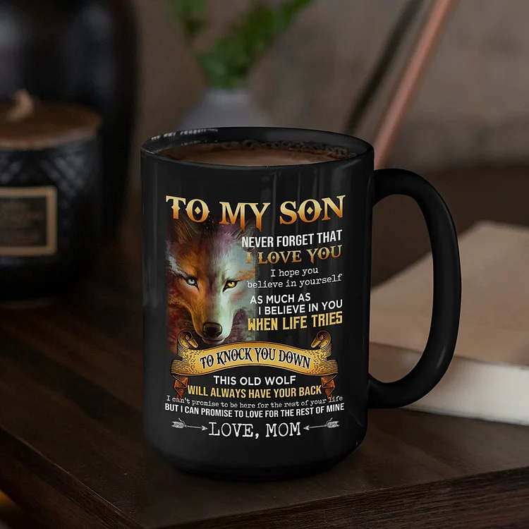 To My Son Mugs, Wolf Mugs From Mom, Gifts For Son, Birthday Gifts, Wolf  Coffee Mugs, Merry Christmas Gifts