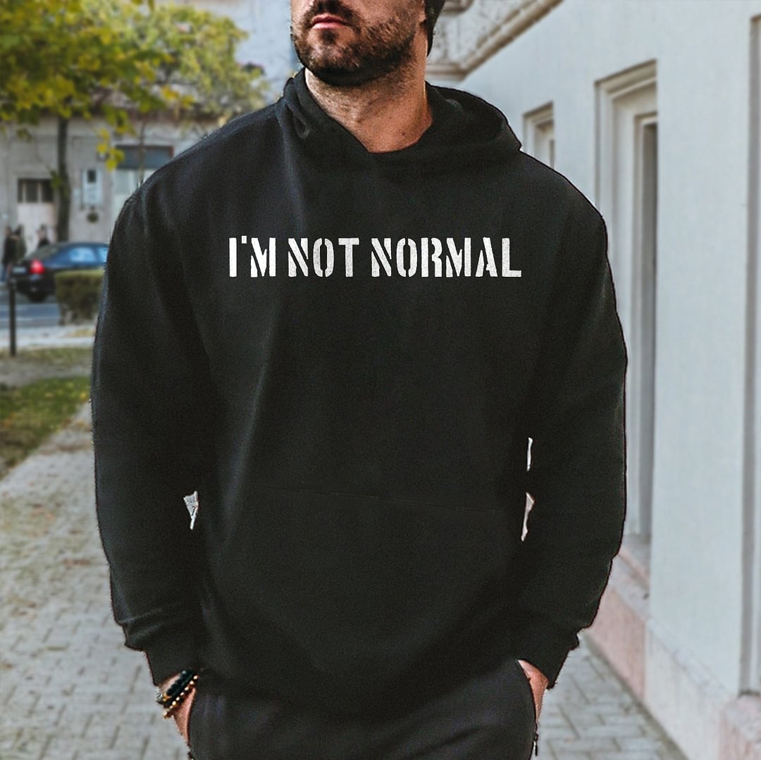 Livereid I'm Not Normal Printed Men's Hoodie - Livereid