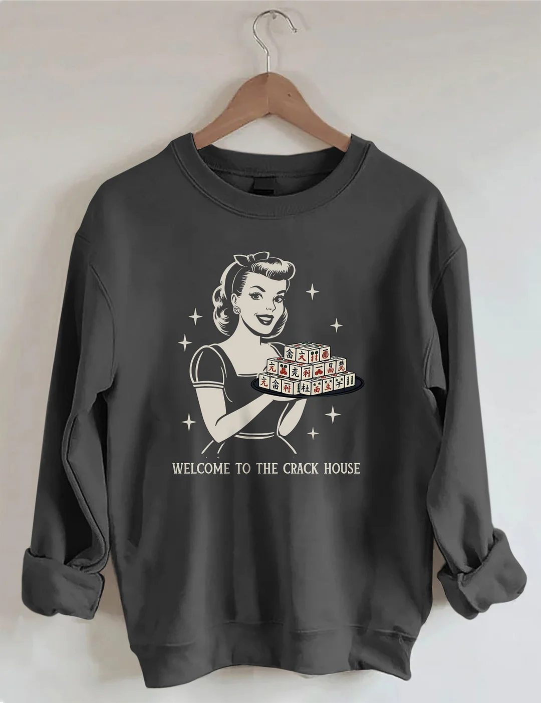 Welcome To The Crack House Mahjong Sweatshirt