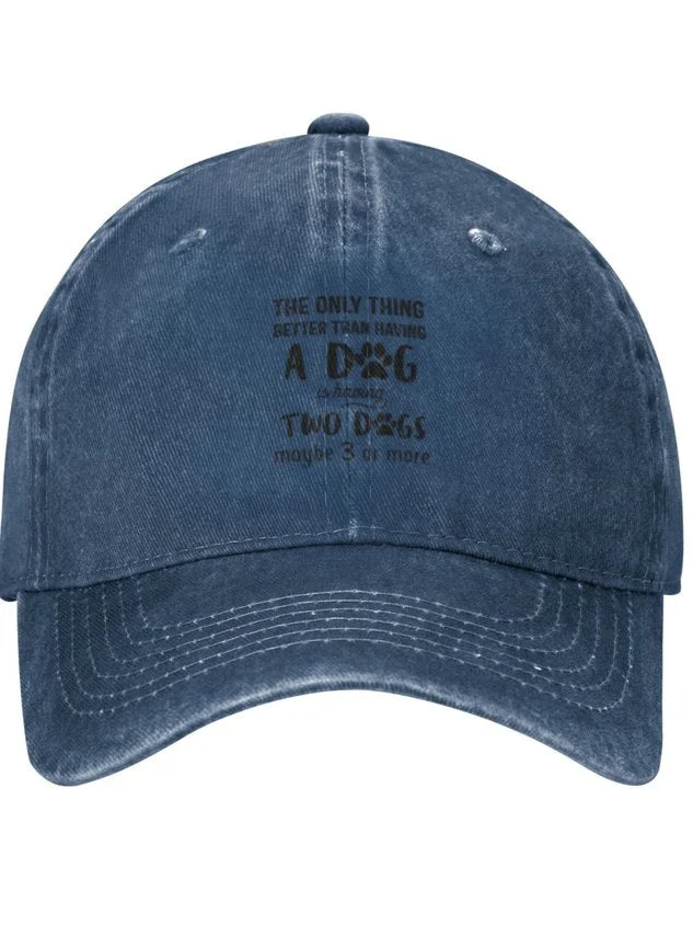 The Only Thing Better Than Having A Dog Funny Text Letters Adjustable Hat socialshop