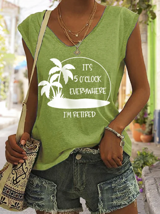 Women's It's 5 O'clock Everywhere I'm Retired V-Neck Sleeveless Tee