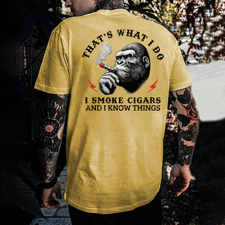 That's What I Do I Smoke Cigars And I Know Things T-shirt