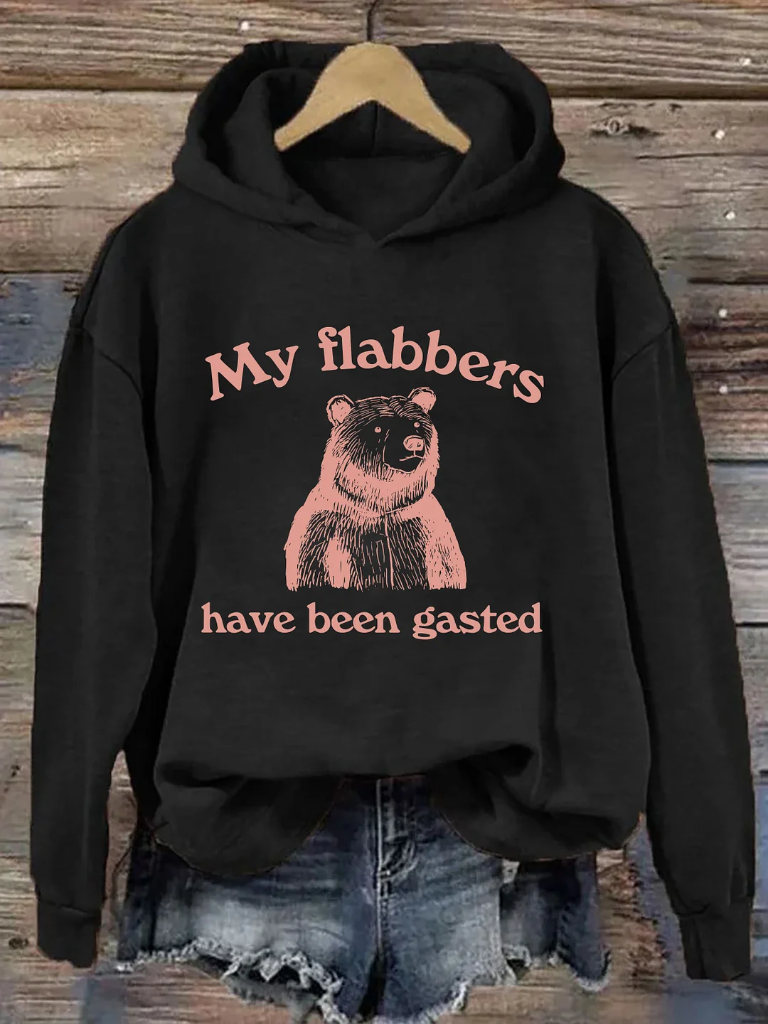 My Flabbers Have Been Gasted Hoodie