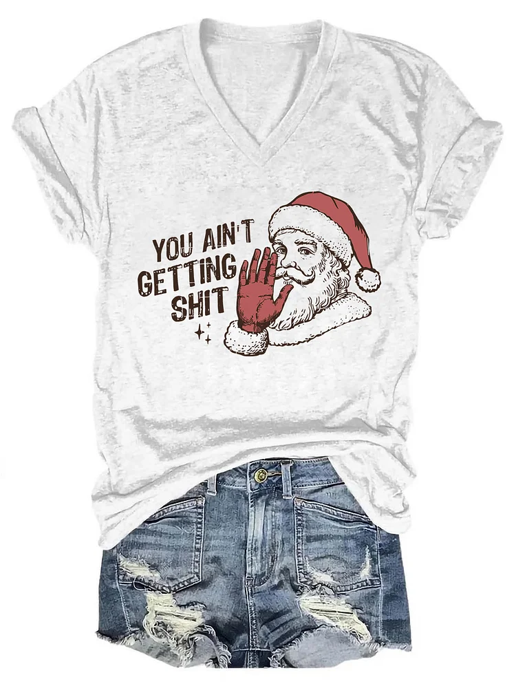 Teecade Teecade You Ain't Getting V-Neck T-shirt