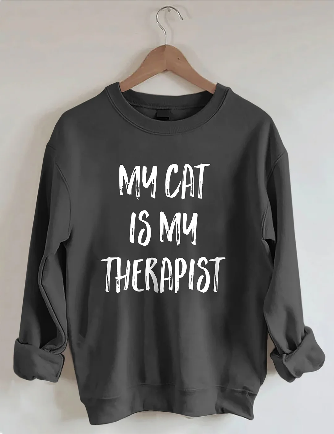 My Cat Is My Therapist Sweatshirt