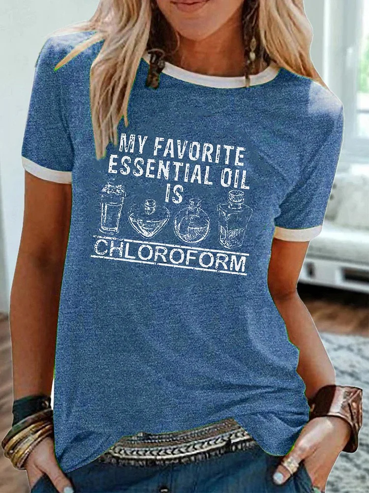 Bestdealfriday My Favorite Essential Oil Is Chloroform Tee 11339347