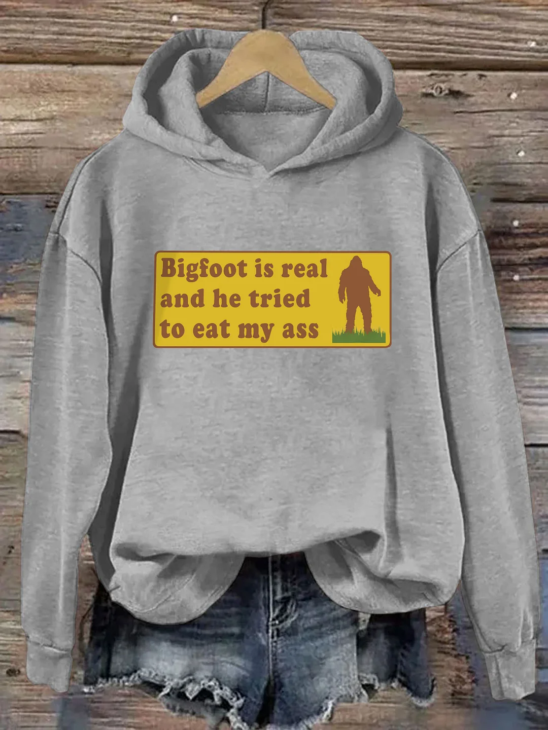Bigfoot Is Real And He Tried To Eat My Ass Hoodie