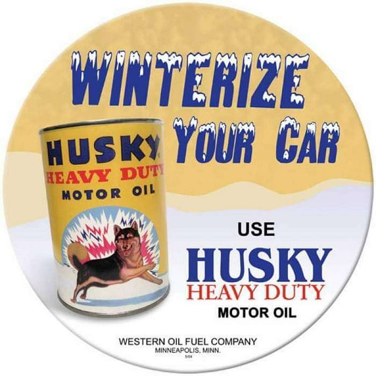 30*30cm - Husky Motor Oil - Round Tin Signs/Wooden Signs