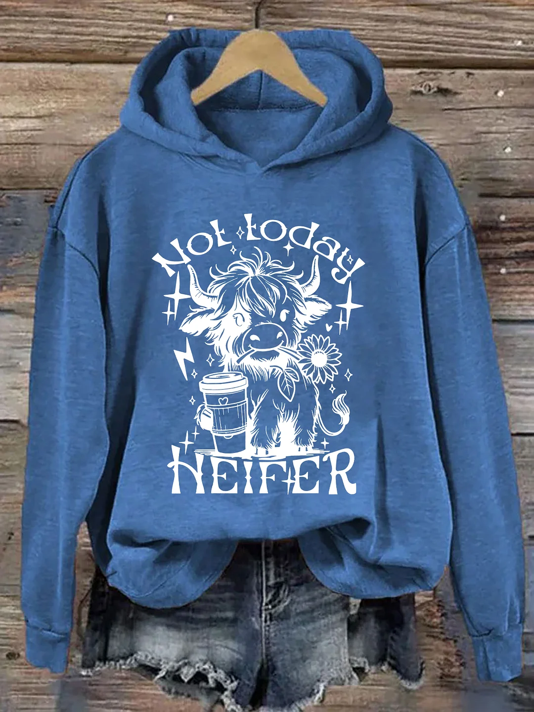 Not Today Heifer Hoodie