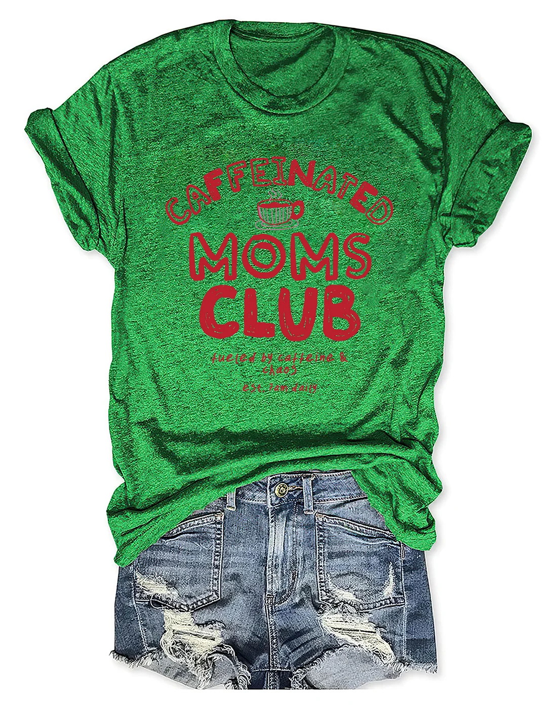 Caffeinated Moms Club T-shirt