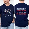 We All We Got We All We Need Patriots Tee For Men