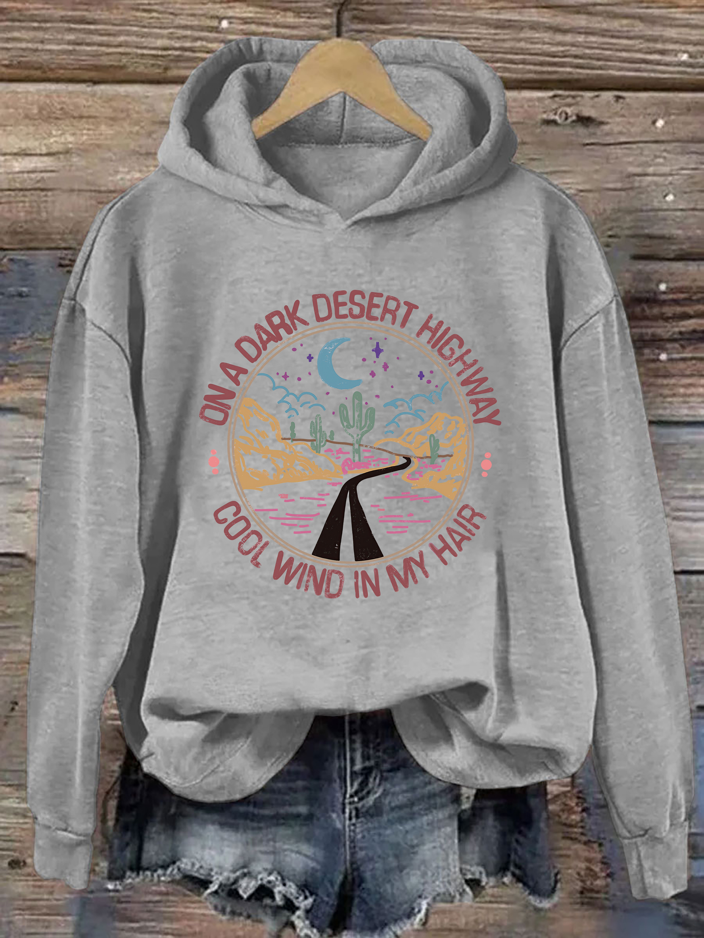 On A Dark Desert Highway Hoodie