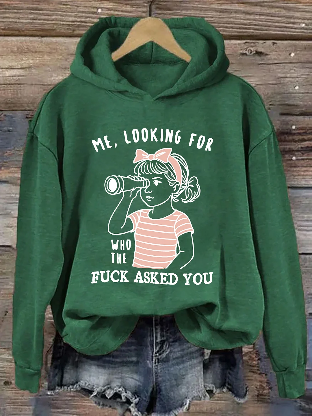 Me Looking For Who The Fuck Asked You Hoodie