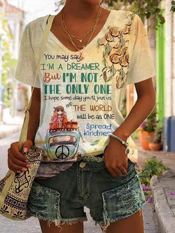V-neck Hippie You May Say I'm A Dreamer But I'm Not The Only One Print T-Shirt