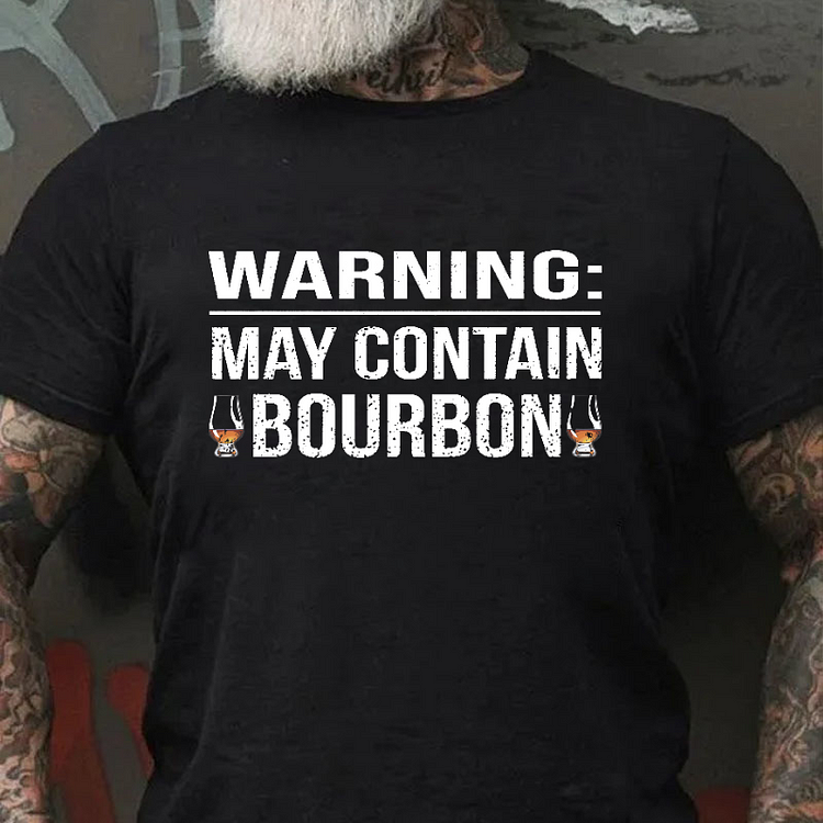 Warning: May Contain Bourbon Funny Liquor Gift Men's T-shirt