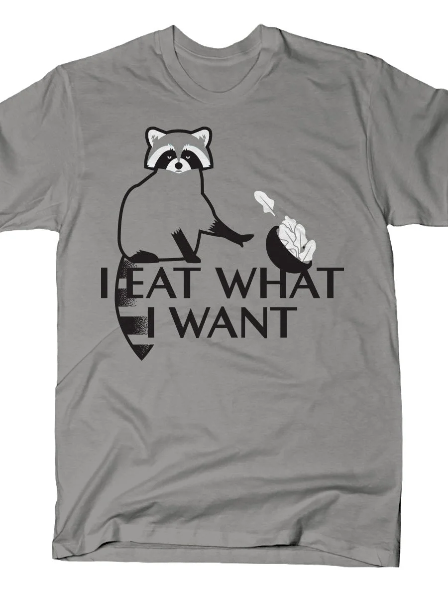 Cute I Eat What I Want T-shirt