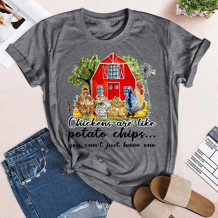 Chickens Are Like Potato Chips Round Neck T-shirt-0024980