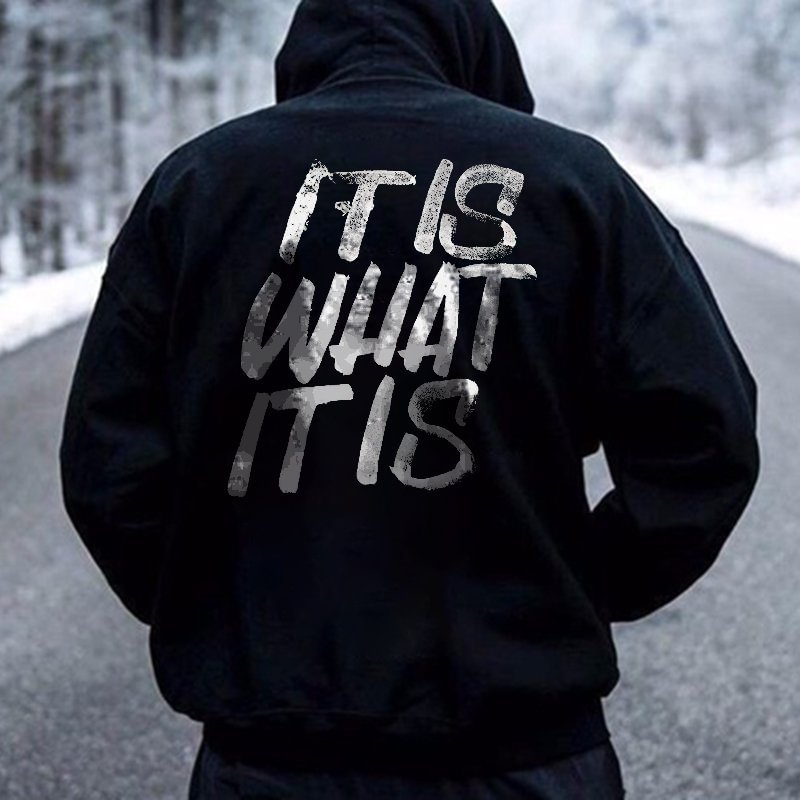 It Is What It Is Distressed Print Basic Men's Hoodie-barclient