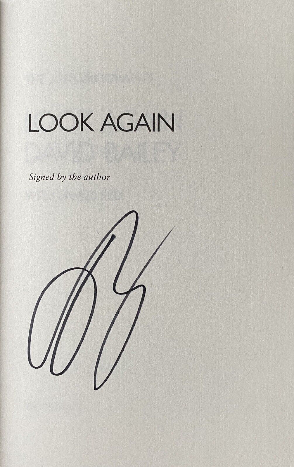 David Bailey Genuine Hand Signed Look Again: The Autobiography, 1