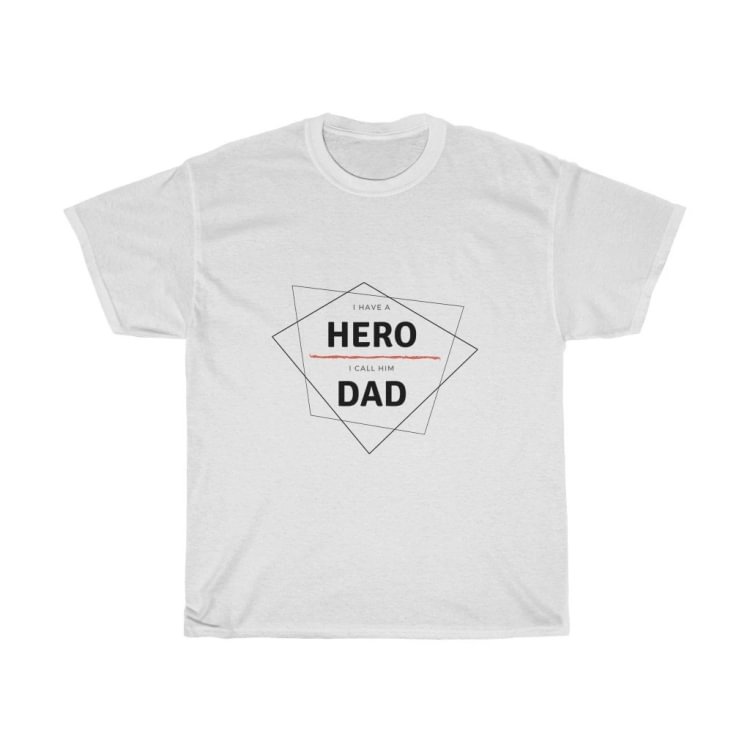 hero dad tshirt