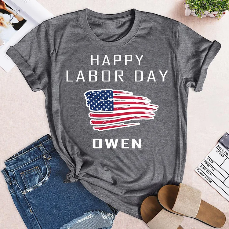 Happy Labor Day OWEN T-Shirt-04418-Annaletters