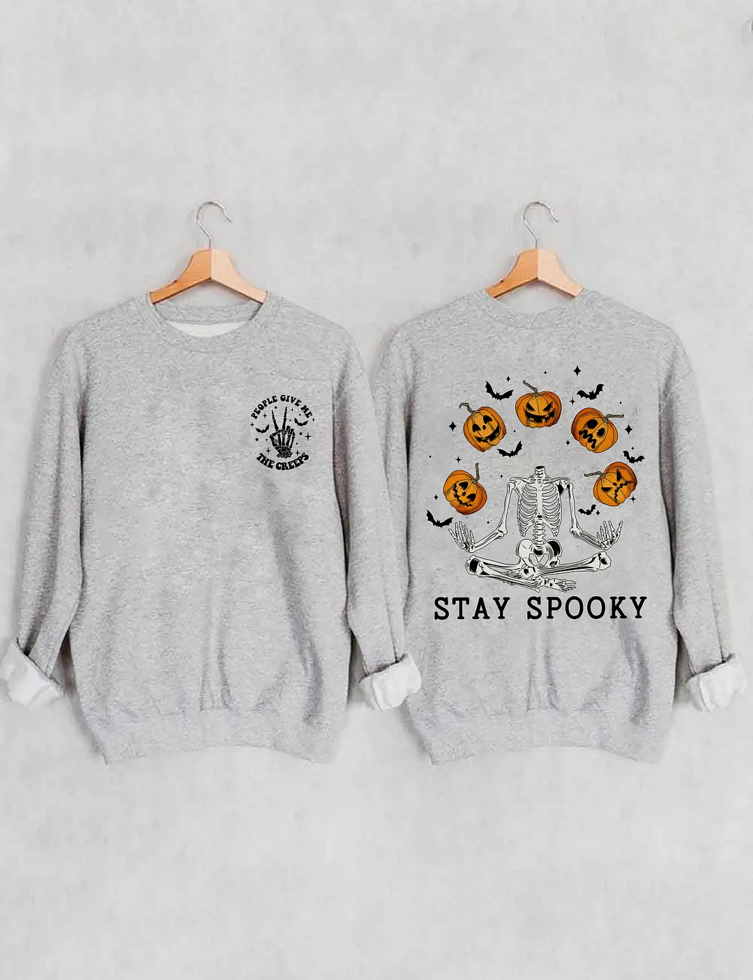 People Give Me The Creeps Stay Spooky Sweatshirt