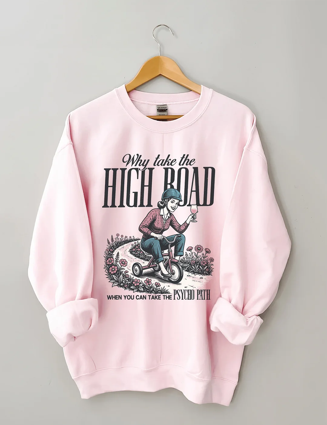 Why Take The High Board Sweatshirt