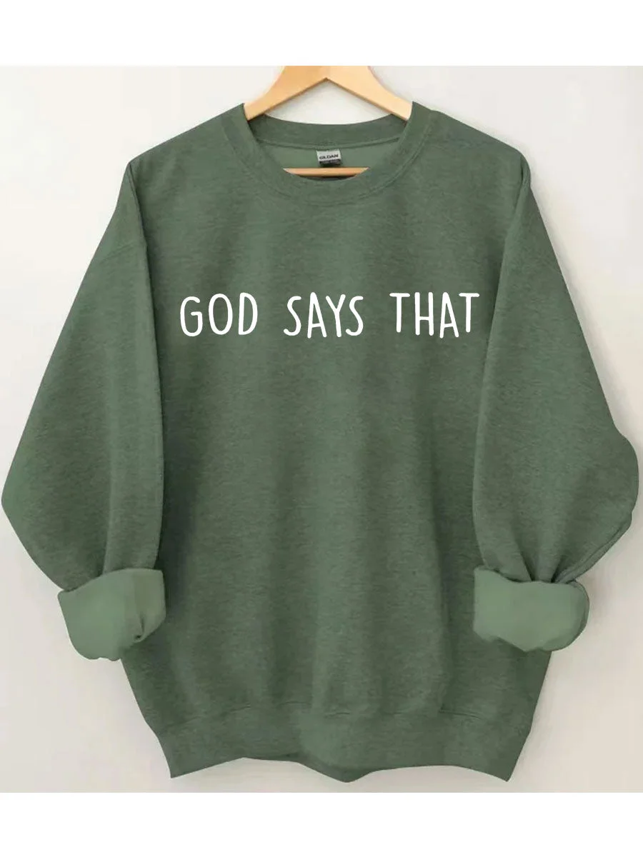 God Says I Am Beautiful Enough Sweatshirt