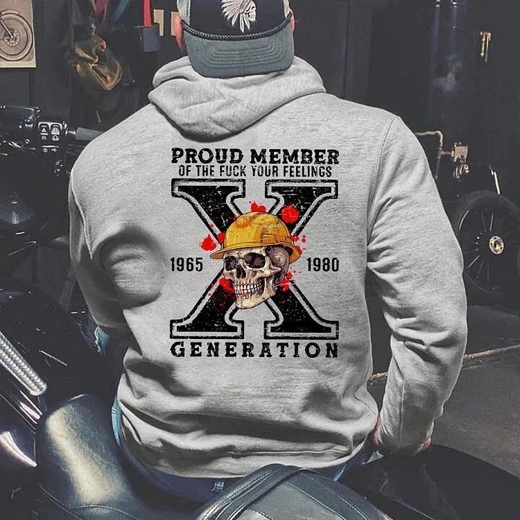 Custom Est. Year Skull Generation X Proud Member of The Fuck Your Feelings Sweatshirt ,Unisex Hoodie, Unisex Tshirt