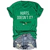 Hurts Doesn't It Eagles Tee