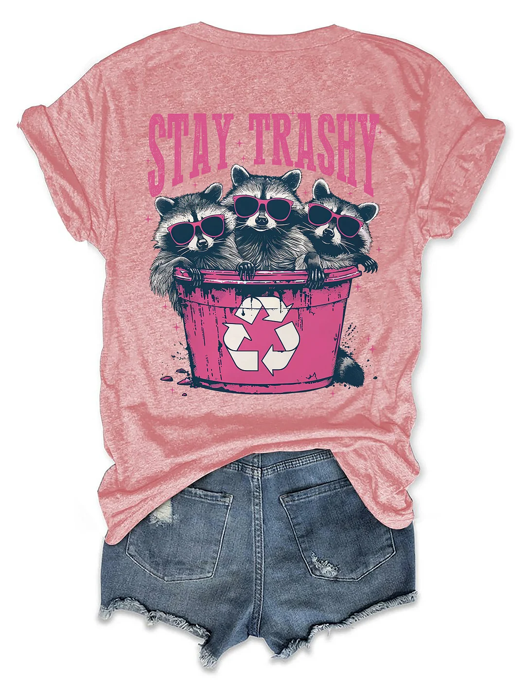 Stay Trashy T-Shirt