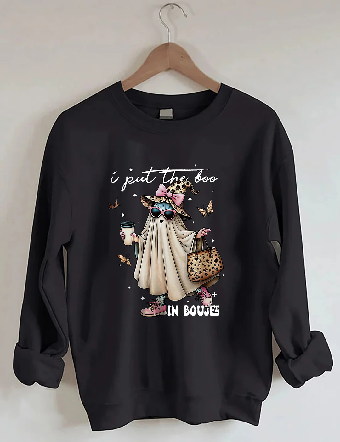 Put The Boo In Boujee Sweatshirt