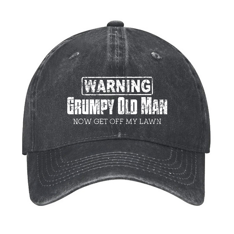 Warning Grumpy Old Man Now Get Off My Lawn Hat
