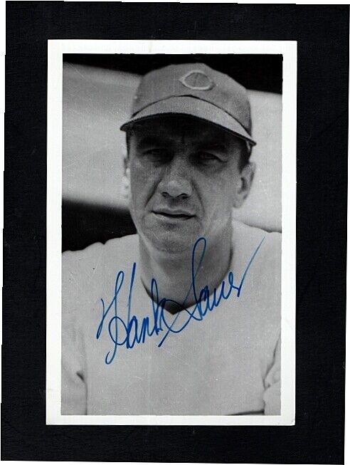 1952 HANK SAUER-CHICAGO CUBS AUTOGRAPHED POSTCARD Photo Poster painting-(d.2001)