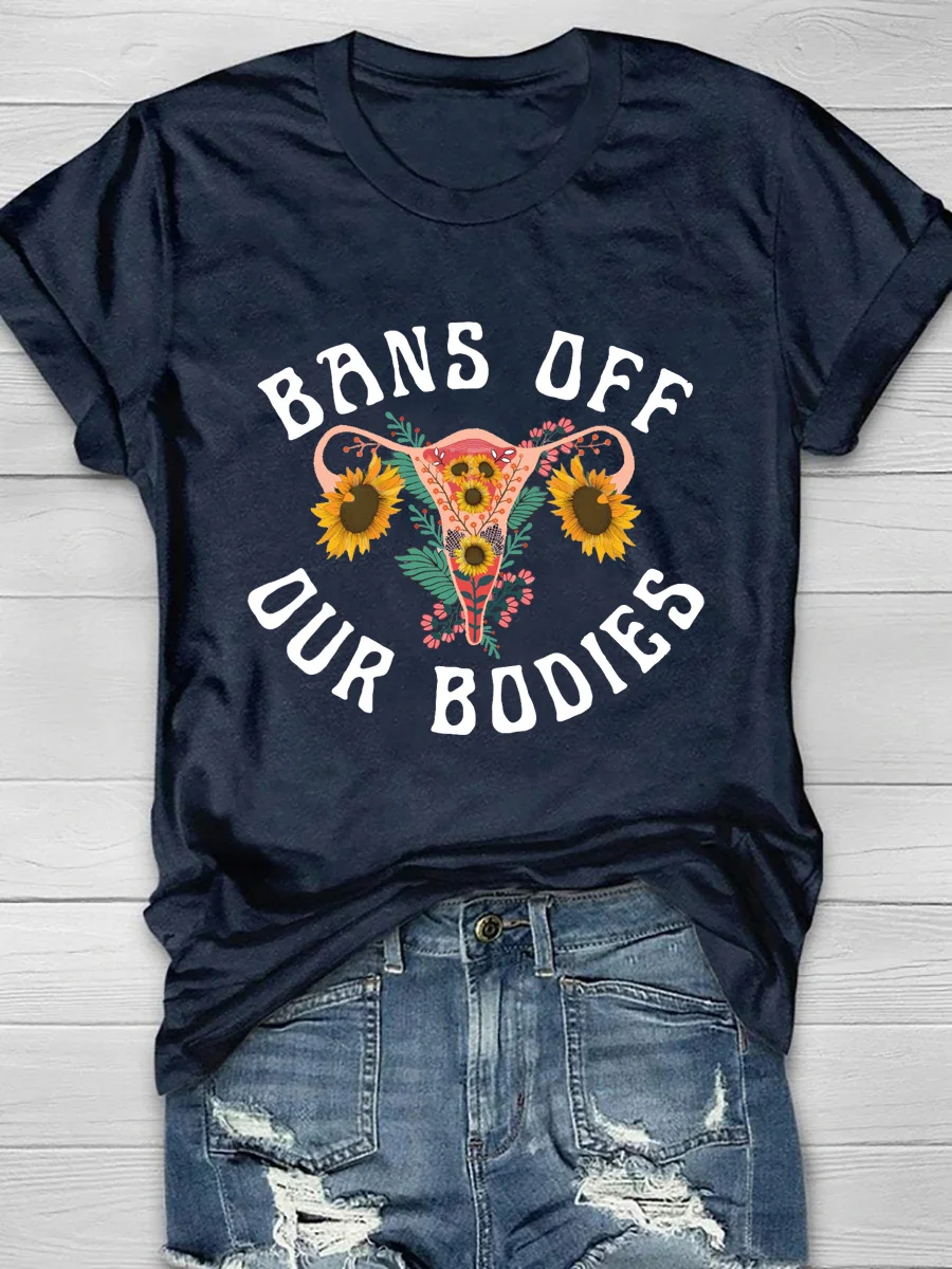 Bans Off Our Bodies Printed Short Sleeve T-Shirt