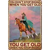 (Multi Style)You Don't Stop Riding When You're Old - Vintage Metal Signs - 20*30cm/30*40cm - Western