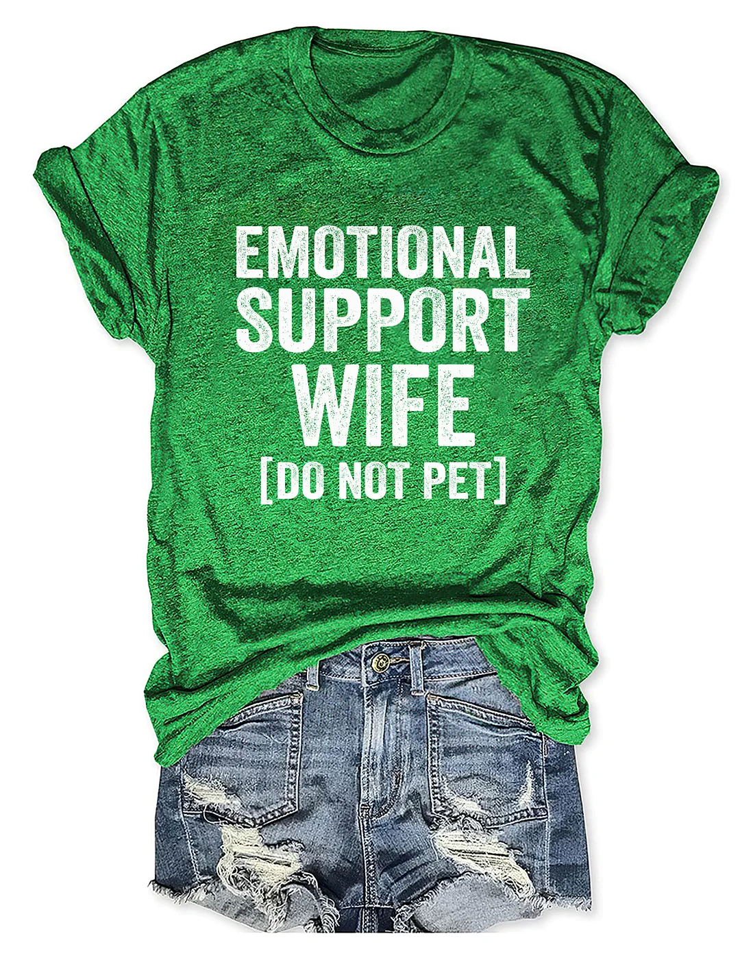 Emotional Support Wife Do Not Pet T-Shirt