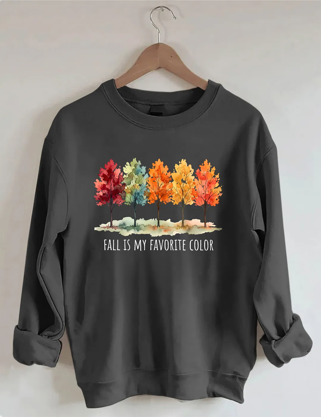 Fall Is My Favorite Color Sweatshirt