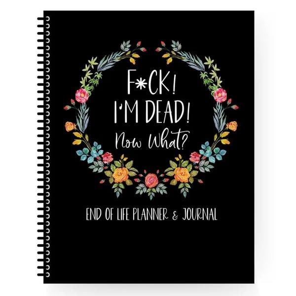 Fuck I'm Dead, End Of Life Planner - tree - Codlins