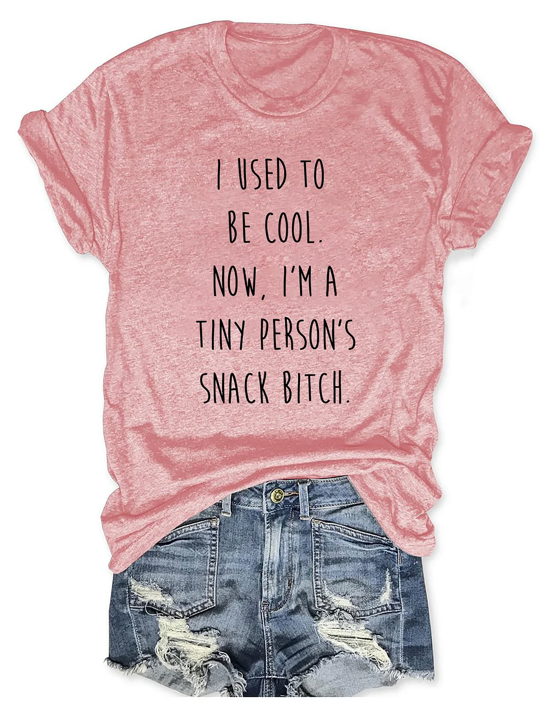 I'm A Tiny Person&rsquo;s Snack Bitch Funny Mom T-shirt 