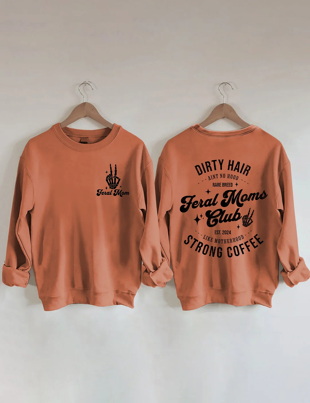 Feral Moms Club Sweatshirt