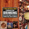Drinking - Metal Tin Signs(8*12Inch/12*16Inch) - Bar
